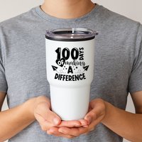 100 Days Of Making A Difference Tumbler