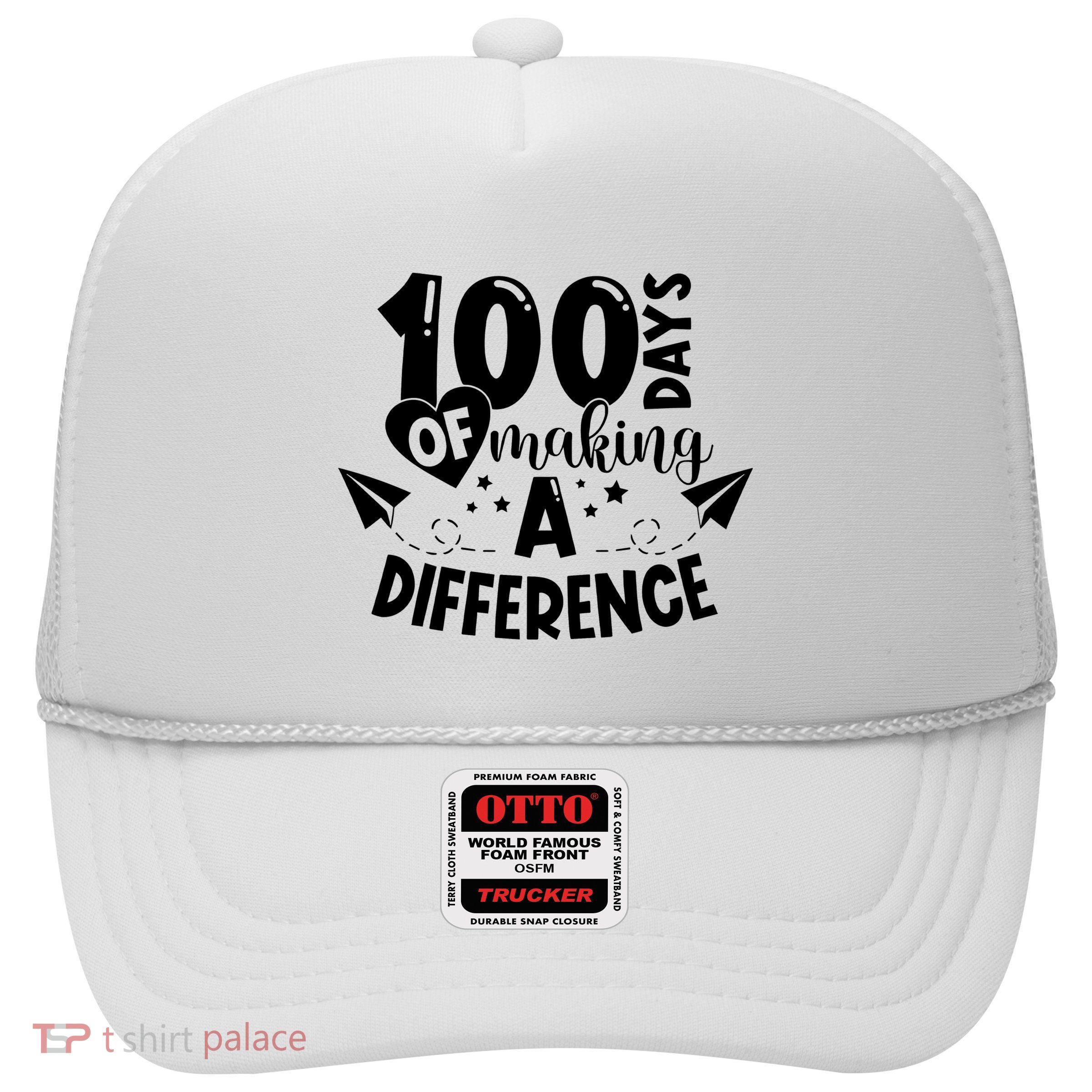 100 Days Of Making A Difference Trucker Hat