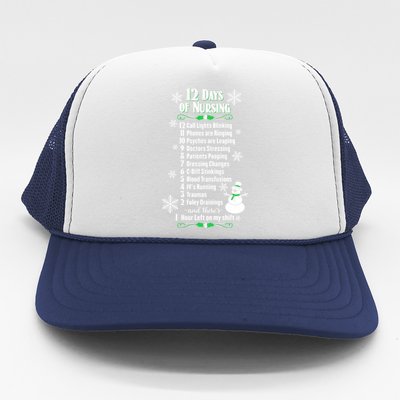 12 Days Of Nursing Funny Nurses Christmas Ugly Gift Trucker Hat