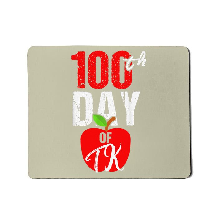 100th Day Of Tk Transitional Kindergarten Teacher Mousepad