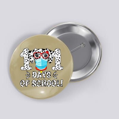 101 Days Of School Dalmatian Dog Face Mask 100th Day School Button