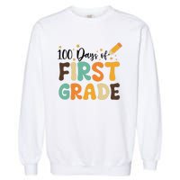 100 Days Of First Grade 100th Day Of School Back To School Garment-Dyed Sweatshirt