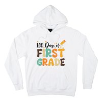 100 Days Of First Grade 100th Day Of School Back To School Hoodie