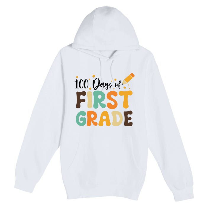 100 Days Of First Grade 100th Day Of School Back To School Premium Pullover Hoodie