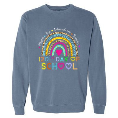 120th Day Of School Teacher 120 Days Smarter Rainbow Garment-Dyed Sweatshirt