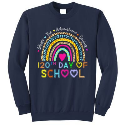 120th Day Of School Teacher 120 Days Smarter Rainbow Sweatshirt