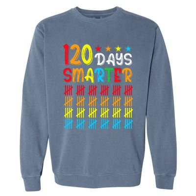 120th Day Of School Teacher Child Happy 120 Days Smarter Garment-Dyed Sweatshirt