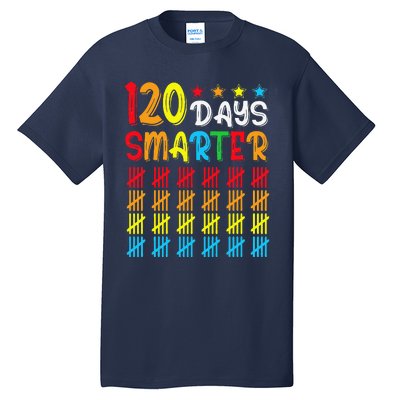 120th Day Of School Teacher Child Happy 120 Days Smarter Tall T-Shirt