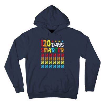 120th Day Of School Teacher Child Happy 120 Days Smarter Tall Hoodie