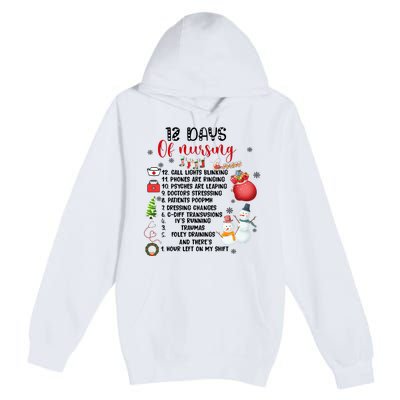 12 Days Of Nursing Funny Nurse Christmas Premium Pullover Hoodie