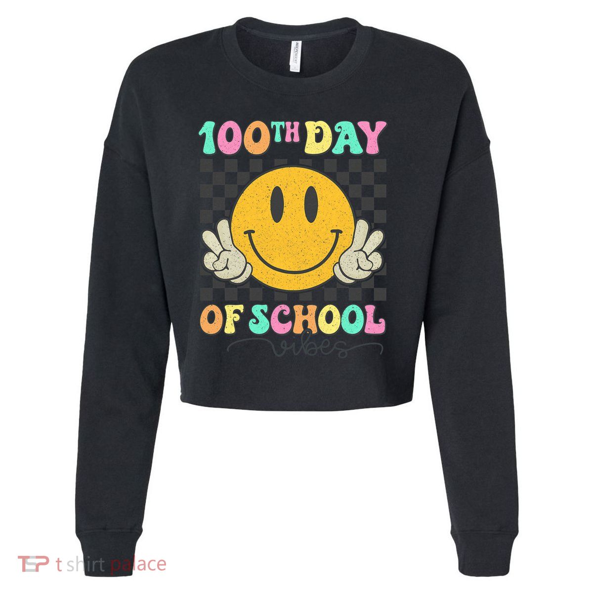 100th Day Of School Vibes Smiley Face Fun Design Cropped Pullover Crew