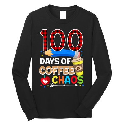 100 Days Of Coffee & Chaos - 100th Day Of School Teacher Long Sleeve Shirt