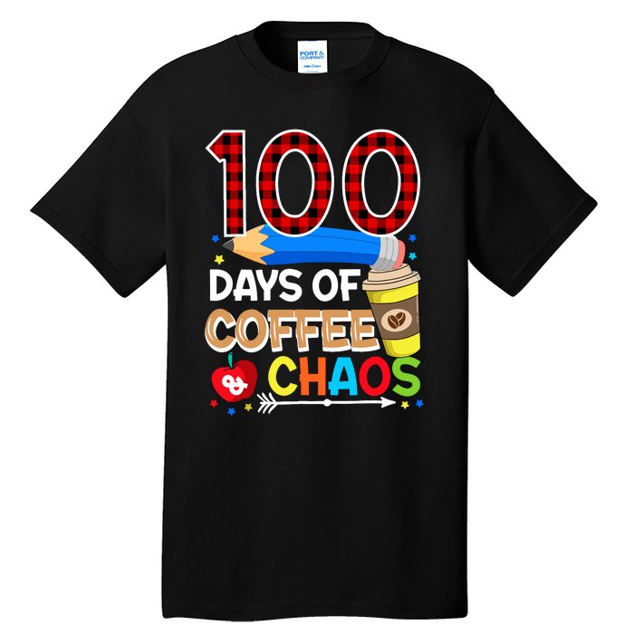 100 Days Of Coffee & Chaos - 100th Day Of School Teacher Tall T-Shirt