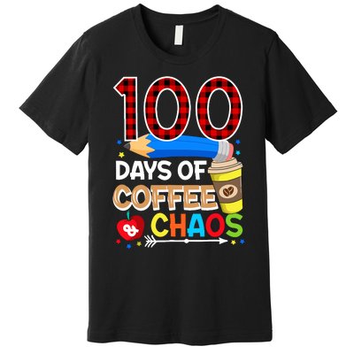 100 Days Of Coffee & Chaos - 100th Day Of School Teacher Premium T-Shirt