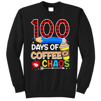 100 Days Of Coffee & Chaos - 100th Day Of School Teacher Tall Sweatshirt