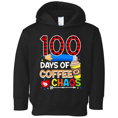 100 Days Of Coffee & Chaos - 100th Day Of School Teacher Toddler Hoodie