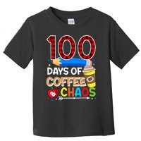 100 Days Of Coffee & Chaos - 100th Day Of School Teacher Toddler T-Shirt