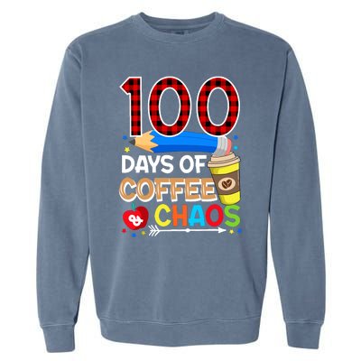 100 Days Of Coffee & Chaos - 100th Day Of School Teacher Garment-Dyed Sweatshirt