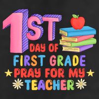 1st Day Of First Grade Pray For My Teacher Cool Comfort Performance Bucket Hat