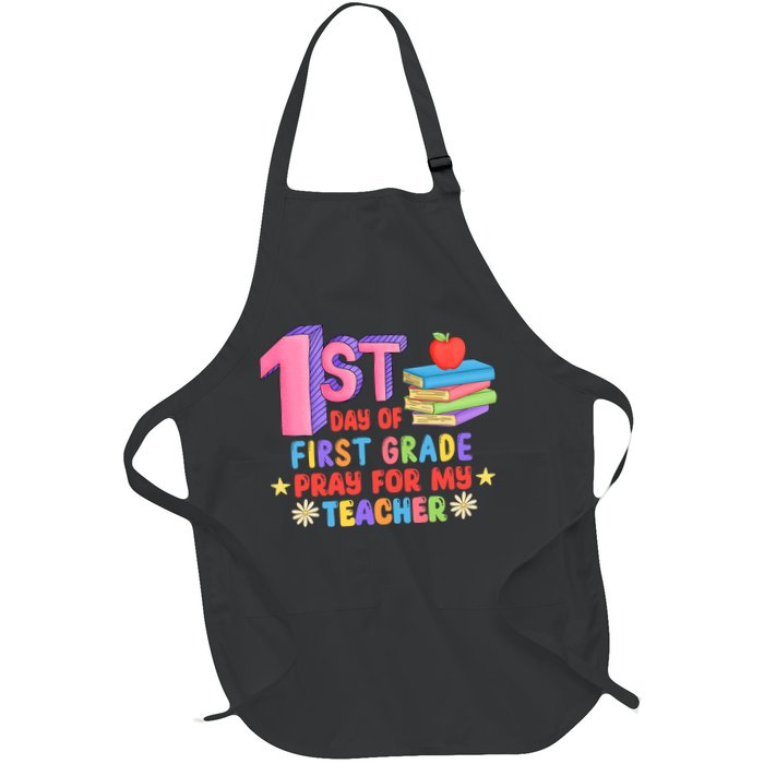 1st Day Of First Grade Pray For My Teacher Apron