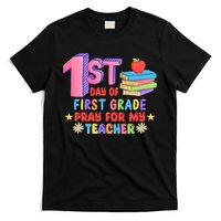 1st Day Of First Grade Pray For My Teacher T-Shirt