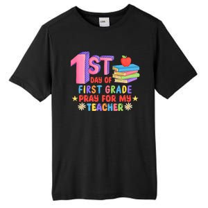 1st Day Of First Grade Pray For My Teacher Tall Fusion ChromaSoft Performance T-Shirt