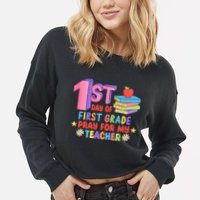 1st Day Of First Grade Pray For My Teacher Cropped Pullover Crew