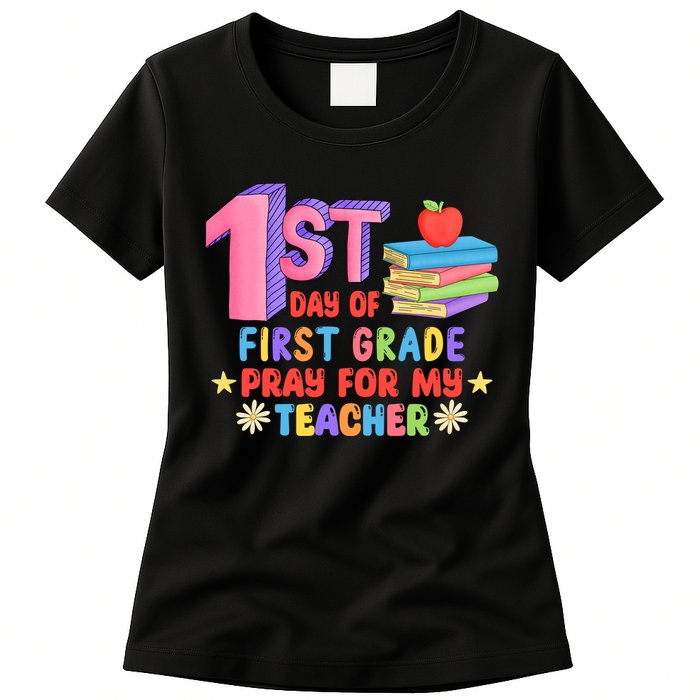 1st Day Of First Grade Pray For My Teacher Womens T-Shirt