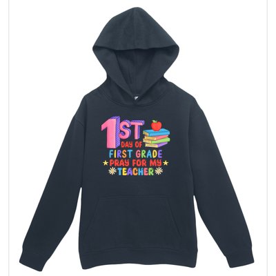 1st Day Of First Grade Pray For My Teacher Urban Pullover Hoodie