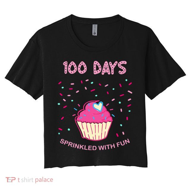 100 Days Of School Sprinkled With Fun Cupcake Crop Top