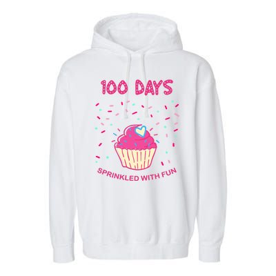 100 Days Of School Sprinkled With Fun Cupcake Garment-Dyed Fleece Hoodie