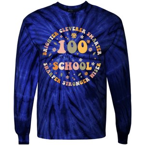 100 Days Of Shool Brighter Cleverer Smarter Sharper Stronger Wiser Tie-Dye Long Sleeve Shirt