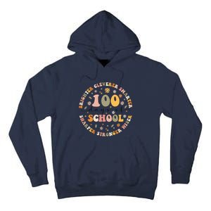 100 Days Of Shool Brighter Cleverer Smarter Sharper Stronger Wiser Tall Hoodie