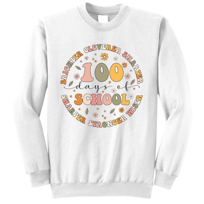 100 Days Of Shool Brighter Cleverer Smarter Sharper Stronger Wiser Sweatshirt