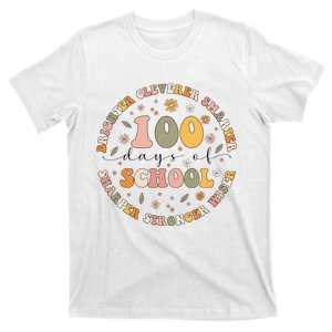 100 Days Of Shool Brighter Cleverer Smarter Sharper Stronger Wiser T-Shirt