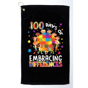 100 Days Of Embracing Differences Autism Awareness Platinum Collection Golf Towel