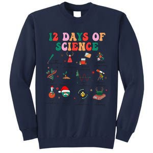 12 Days Of Science Scientist Teacher Christmas Science Xmas Tall Sweatshirt