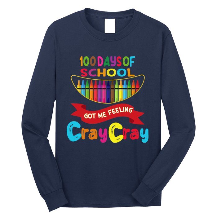 100 Days Of School Got Me Feeling Cray Cray Long Sleeve Shirt