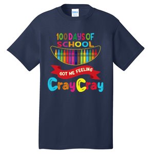 100 Days Of School Got Me Feeling Cray Cray Tall T-Shirt