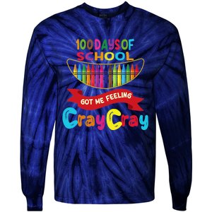 100 Days Of School Got Me Feeling Cray Cray Tie-Dye Long Sleeve Shirt