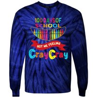 100 Days Of School Got Me Feeling Cray Cray Tie-Dye Long Sleeve Shirt