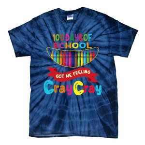 100 Days Of School Got Me Feeling Cray Cray Tie-Dye T-Shirt