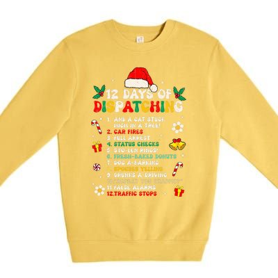 12 Days Of Dispatching Christmas Pajama Xmas Dispatcher  Premium Crewneck Sweatshirt