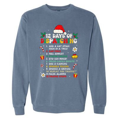 12 Days Of Dispatching Christmas Pajama Xmas Dispatcher  Garment-Dyed Sweatshirt