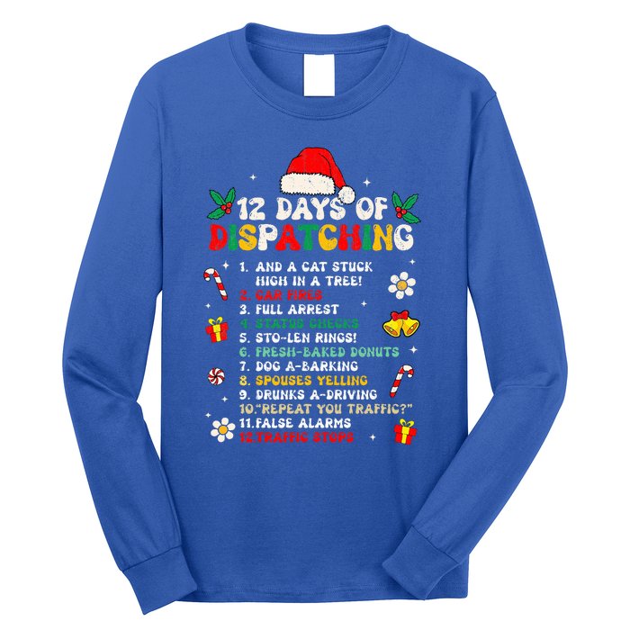 12 Days Of Dispatching Christmas Pajama Xmas Dispatcher  Long Sleeve Shirt