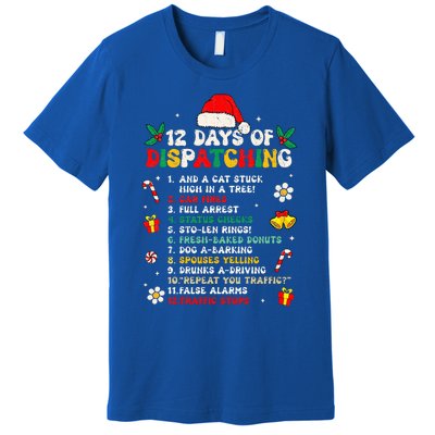 12 Days Of Dispatching Christmas Pajama Xmas Dispatcher  Premium T-Shirt