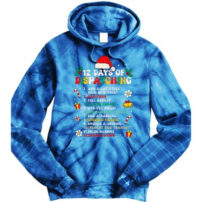 12 Days Of Dispatching Christmas Pajama Xmas Dispatcher  Tie Dye Hoodie