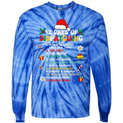 12 Days Of Dispatching Christmas Pajama Xmas Dispatcher  Tie-Dye Long Sleeve Shirt