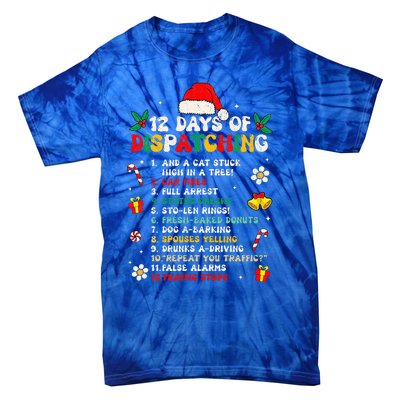 12 Days Of Dispatching Christmas Pajama Xmas Dispatcher  Tie-Dye T-Shirt