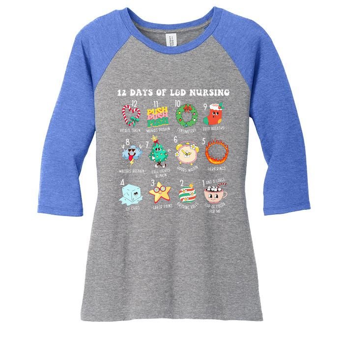 12 Days Of L&D Unit Nursing Labor & Delivery Nurse Christmas Women's Tri-Blend 3/4-Sleeve Raglan Shirt